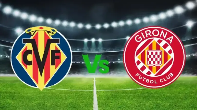 Villarreal vs Girona