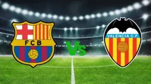 Barcelona vs Valencia