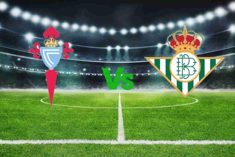 Celta vs Real Betis