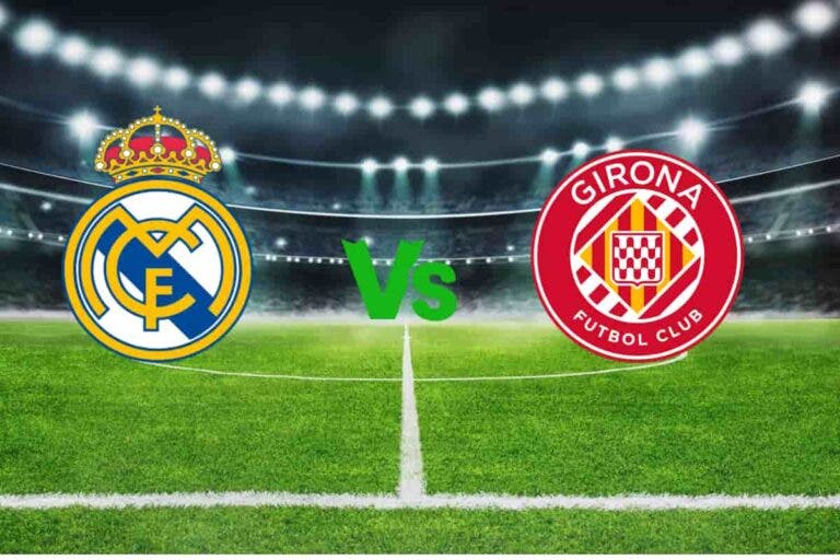 Real Madrid vs Girona