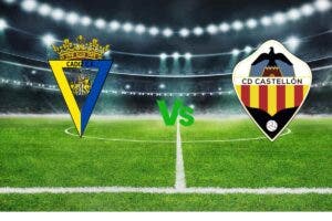 Cádiz vs CD Castellón